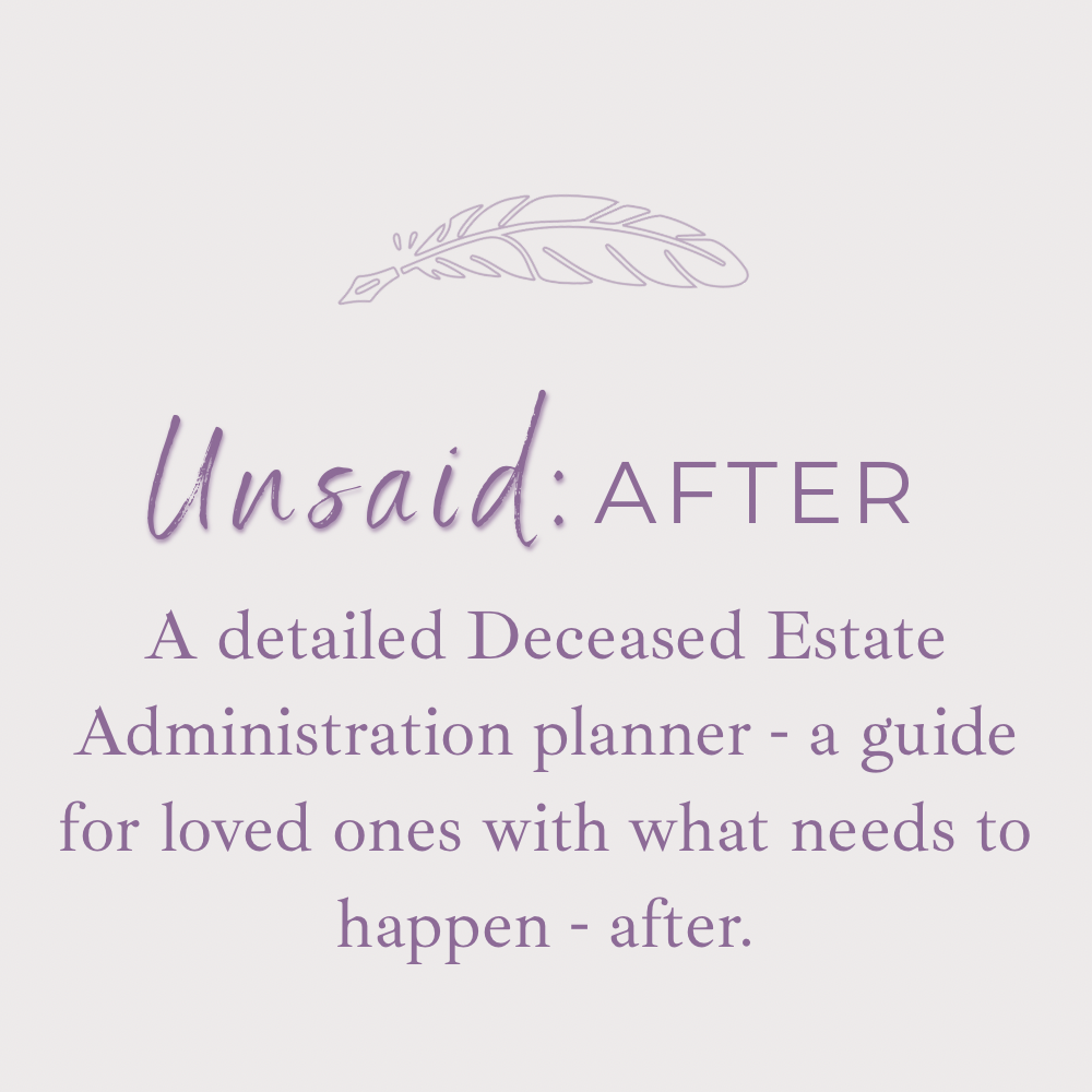 Unsaid:After - Deceased Estate Administration Planners